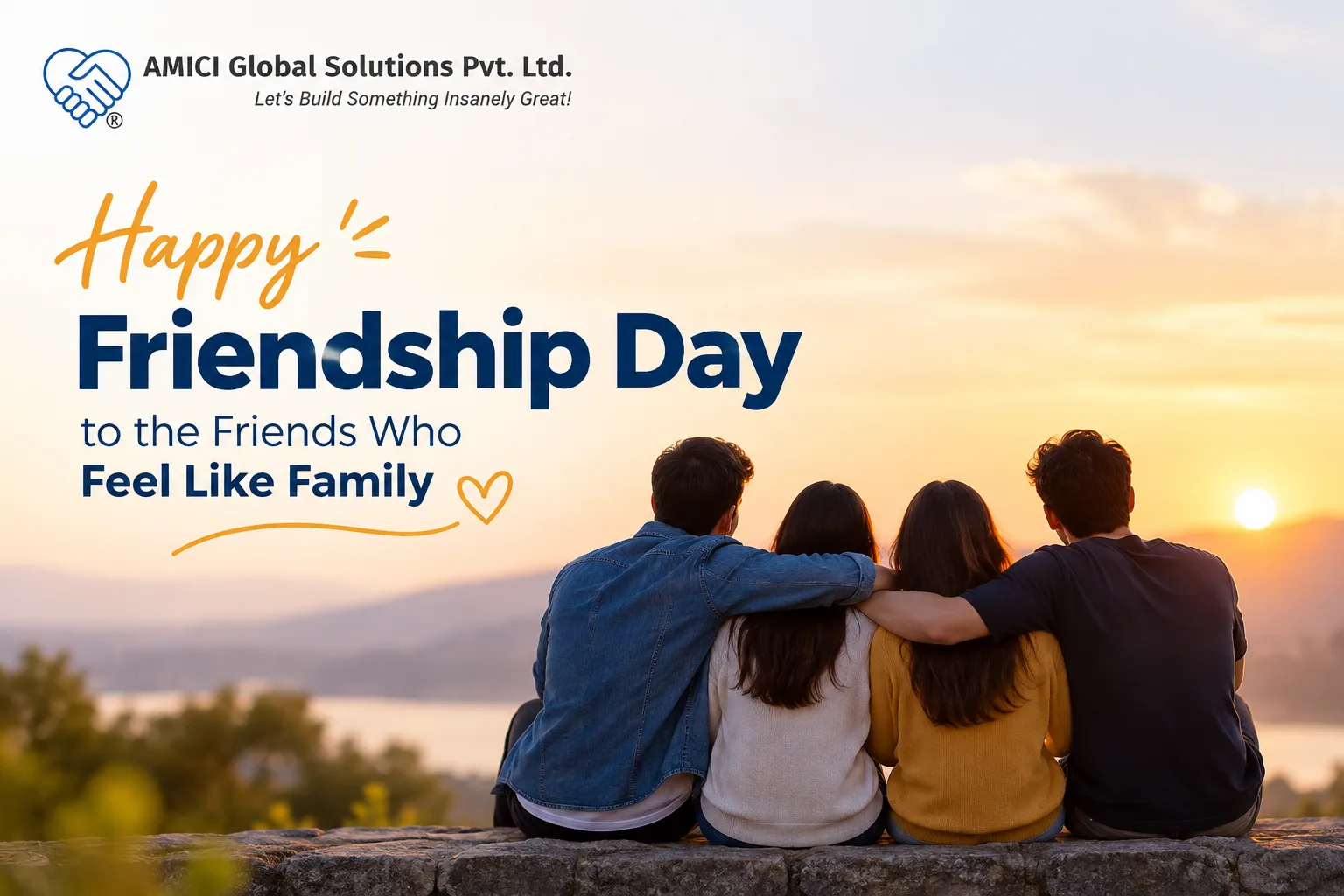Happy Friendship Day to the Friends Who Feel Like Family